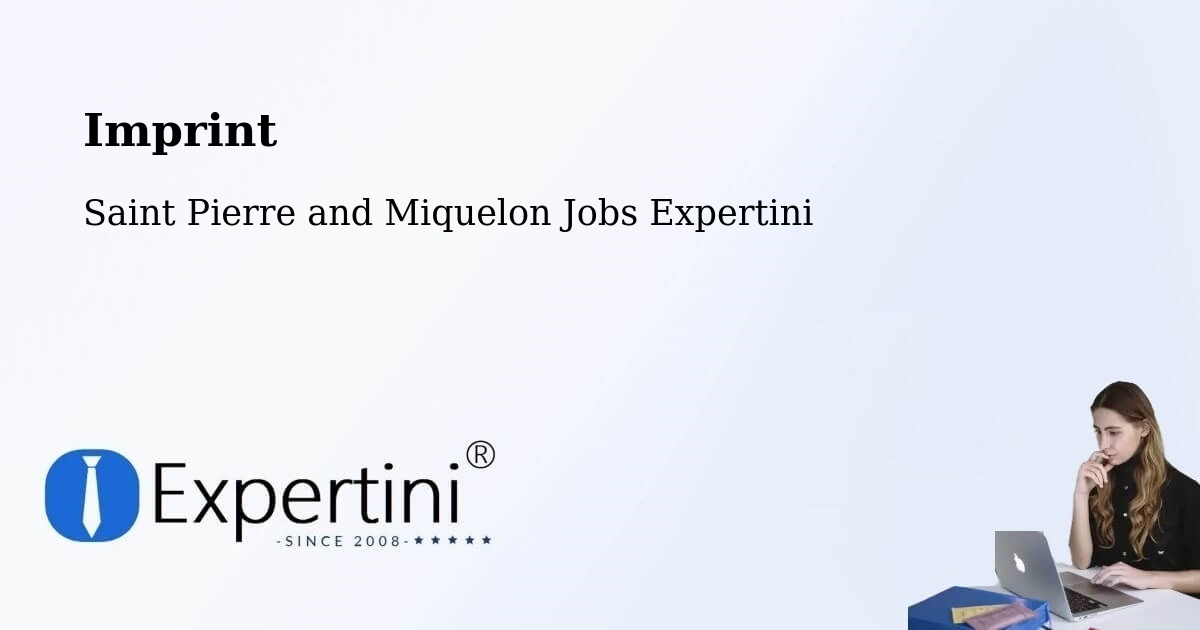 Imprint – Saint Pierre - Saint Pierre and Miquelon Jobs Expertini