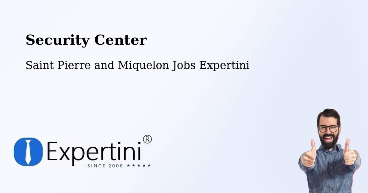 Security & Compliance – Saint Pierre - Saint Pierre and Miquelon Jobs Expertini