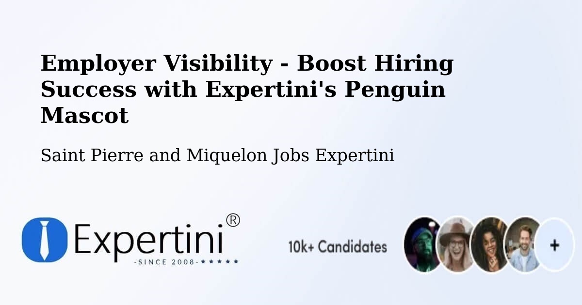 CV and Resume Visibility Optimization – Saint Pierre - Saint Pierre and Miquelon Jobs Expertini